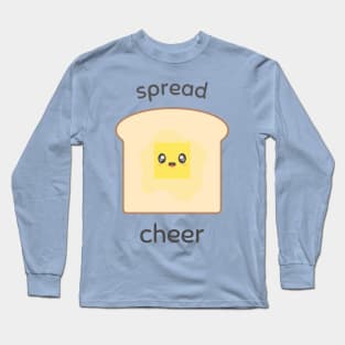 spread cheer Long Sleeve T-Shirt